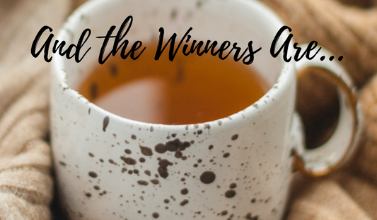 Winners of Our Hot Tea Month Contest!